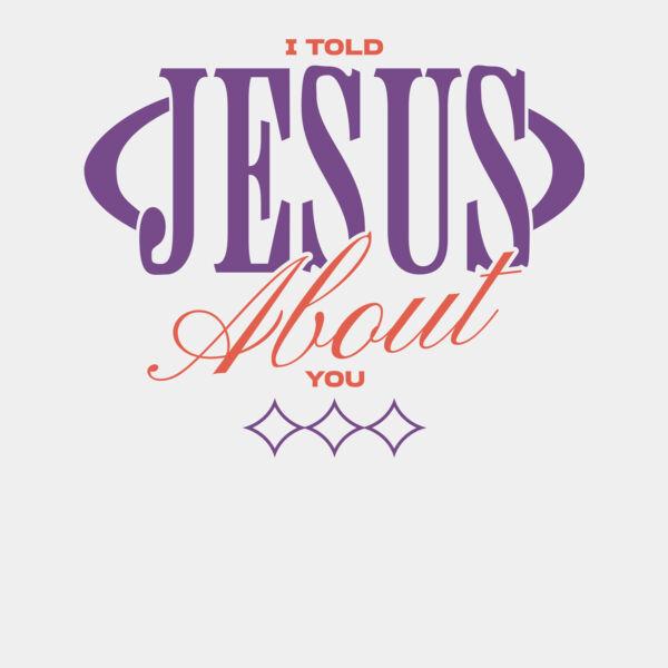 I told Jesus about You Thumbnail